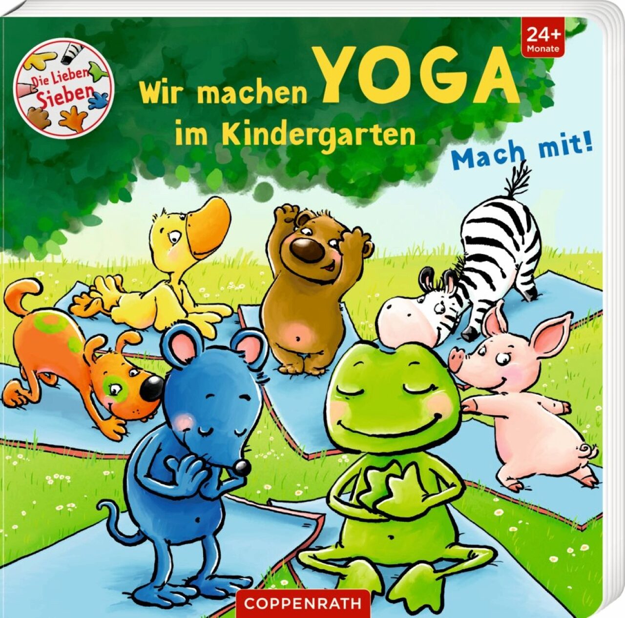Coppenrath 64557 Die Lieben Sieben - Wir Machen Yoga Im Kindergarten