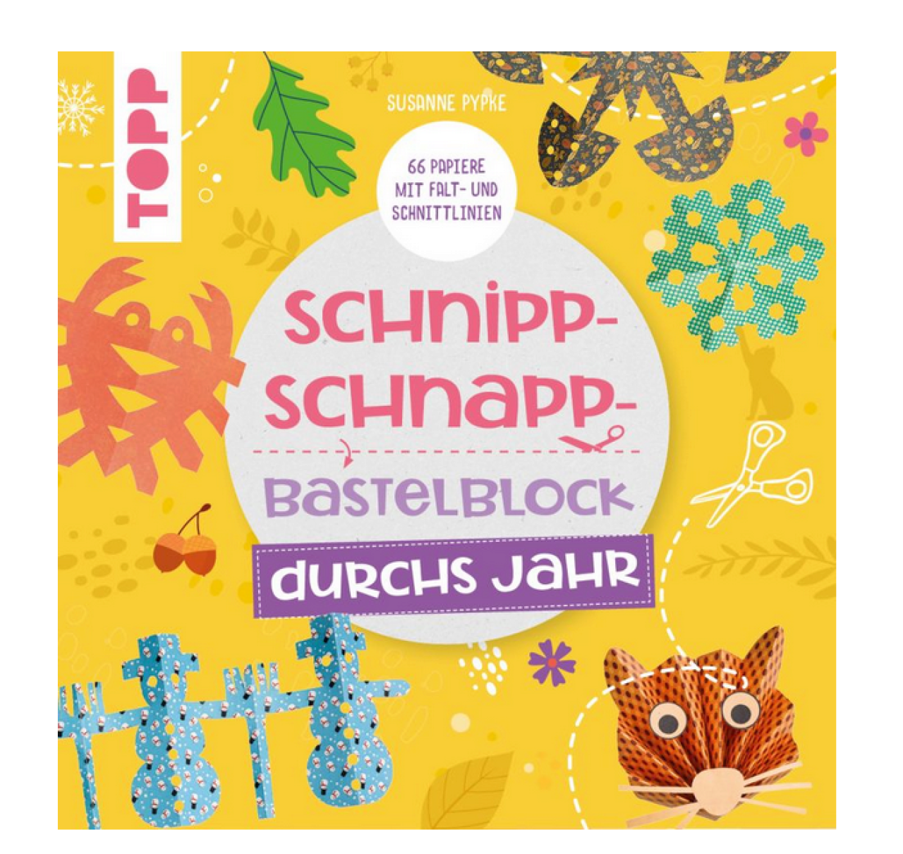 Frech Schnipp-Schnapp-Block Durchs Jahr, Kinderbücher Von Susanne Pypke - Bild 2