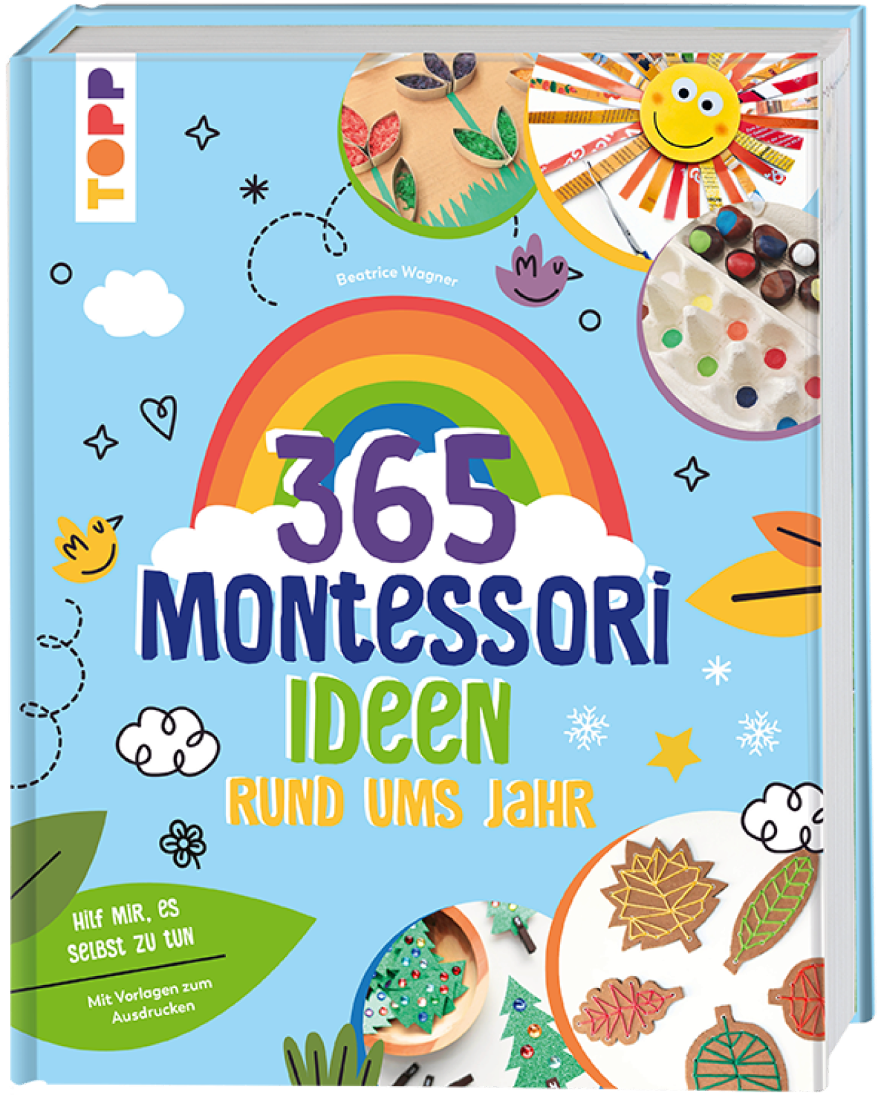 Frechverlag Topp 29257 Montessori - 365 Kreativideen Rund Ums Jahr