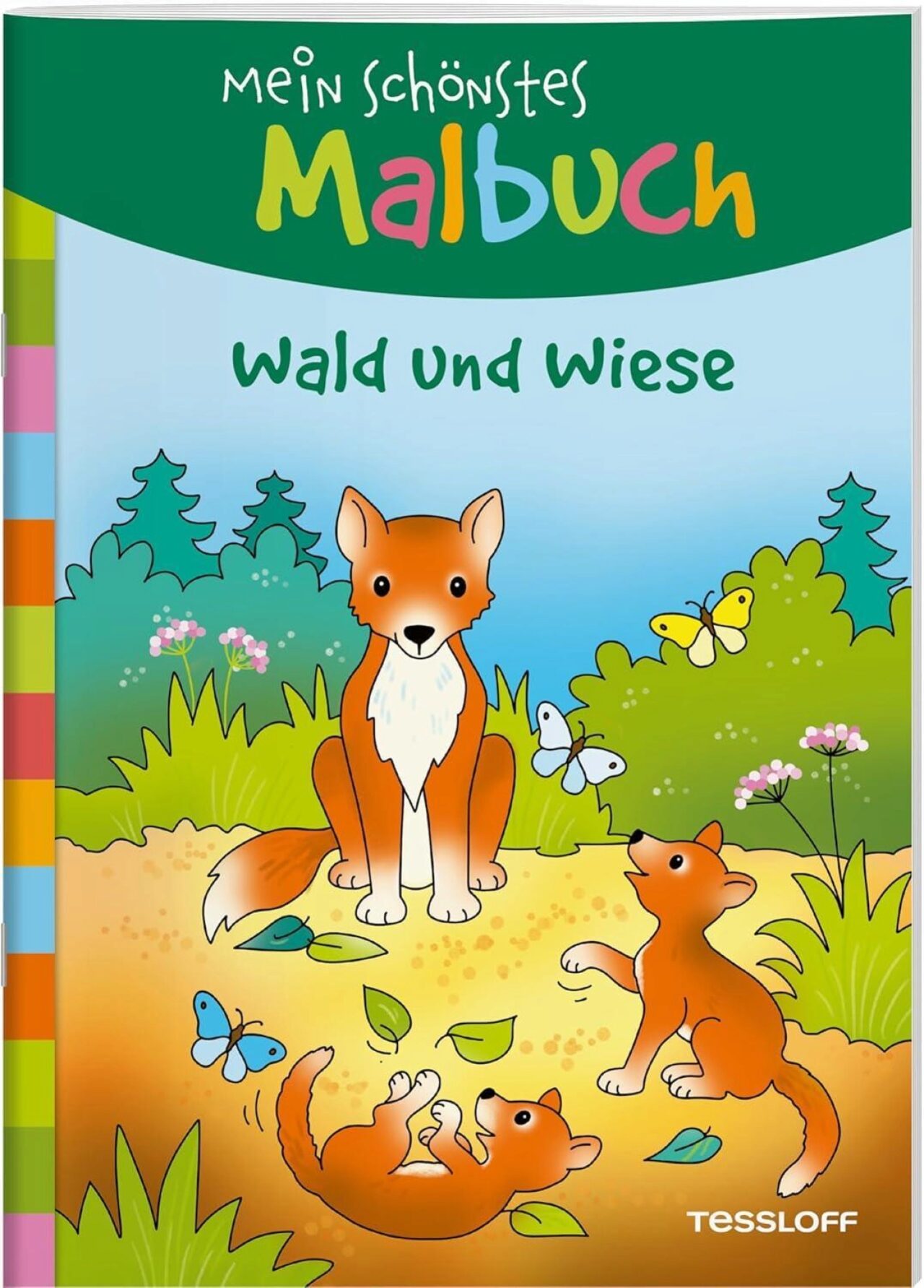 Tessloff 378864554 Mein Schönstes Malbuch. Wald Und Wiese