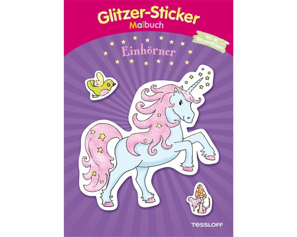 Tessloff 378863867 Glitzer-Sticker-Malbuch. Einhšrner.