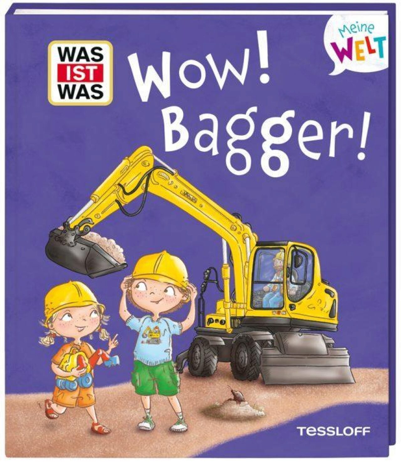 Tessloff 378864394 Was Ist Was Meine Welt Band 17 Wow! Bagger!