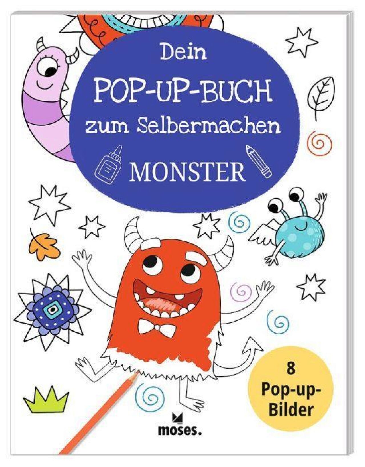 Moses . Verlag 053324 Dein Pop-Up Buch Zum Selbermachen Monster