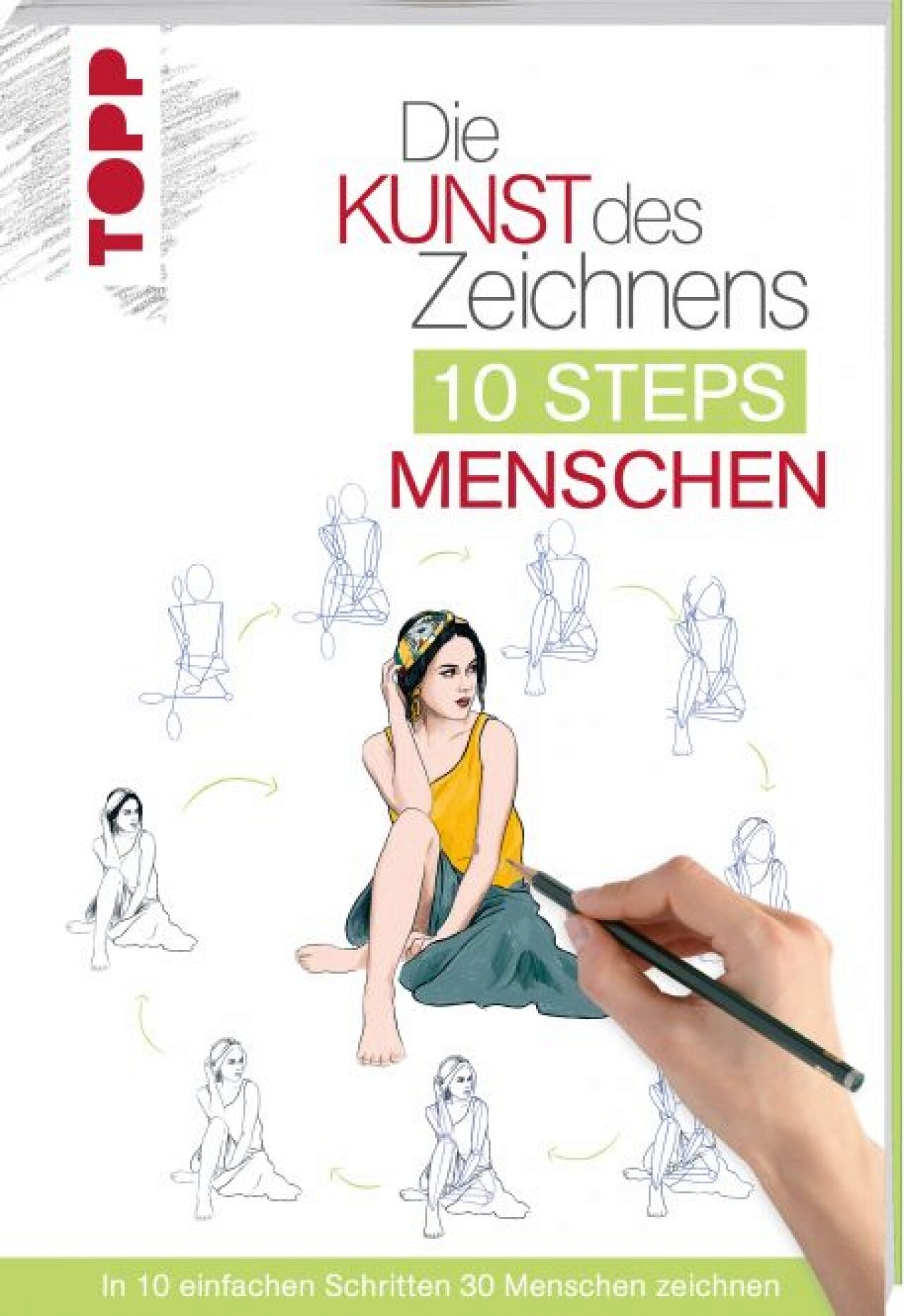 Frechverlag Topp 8393 Die Kunst Des Zeichnens 10 Steps - Menschen