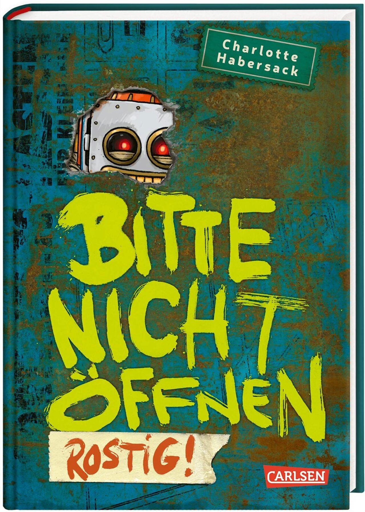 Charlotte Habersack: Bitte nicht öffnen 6: Rostig! - gebunden - Bild 4