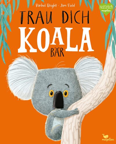 Trau dich, Koalabär - Bild 10