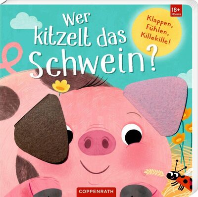 Coppenrath Verlag Wer Kitzelt Das Schwein? (Fühlen&Begreifen) - Bild 6