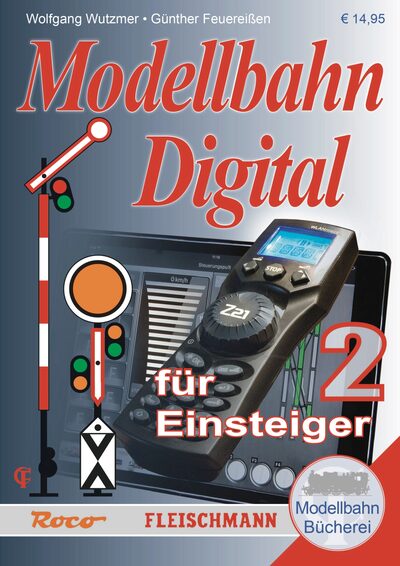 Roco / Fleischmann 081396 Spurneutral Handbuch: Modellbahn Digital Für Einsteiger, Band 2 - Bild 3