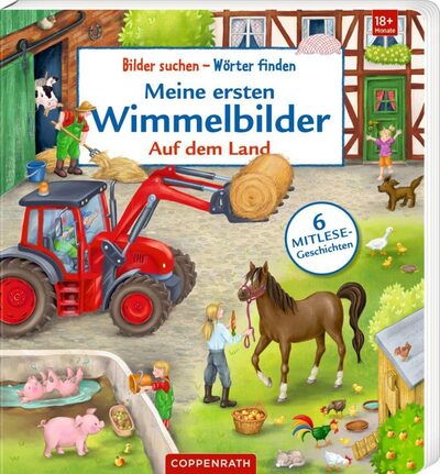Meine ersten Wimmelbilder: Auf dem Land: Sprechenlernen mit Mitlese-Geschichten, ab 18 Monate (Bilder suchen – Wörter finden) - Bild 8