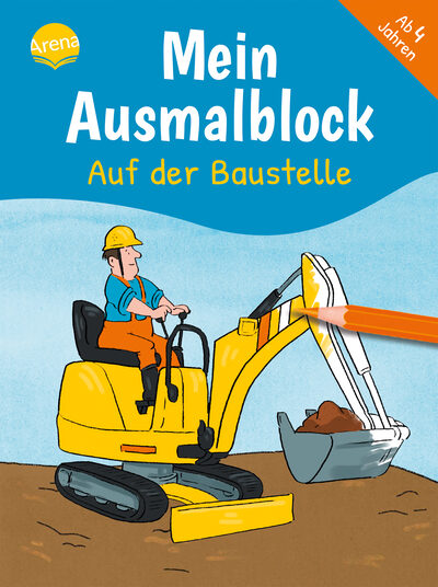 Arena 3-401-71886-X Mein Ausmalblock - Auf Der Baustelle - Bild 3