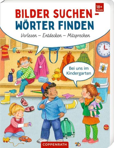 Bilder suchen - Wörter finden: Vorlesen - Entdecken - Mitsprechen: Bei uns im Kindergarten: Sprechenlernen mit Reimen, ab 18 Monaten (mit Mitsprechen-Spiel als BuchBONUS) - Bild 7