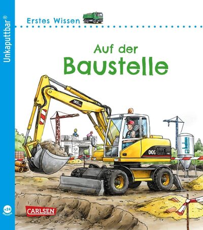 Carlsen Unkaputtbar: Erstes Wissen: Auf Der Baustelle - Bild 5